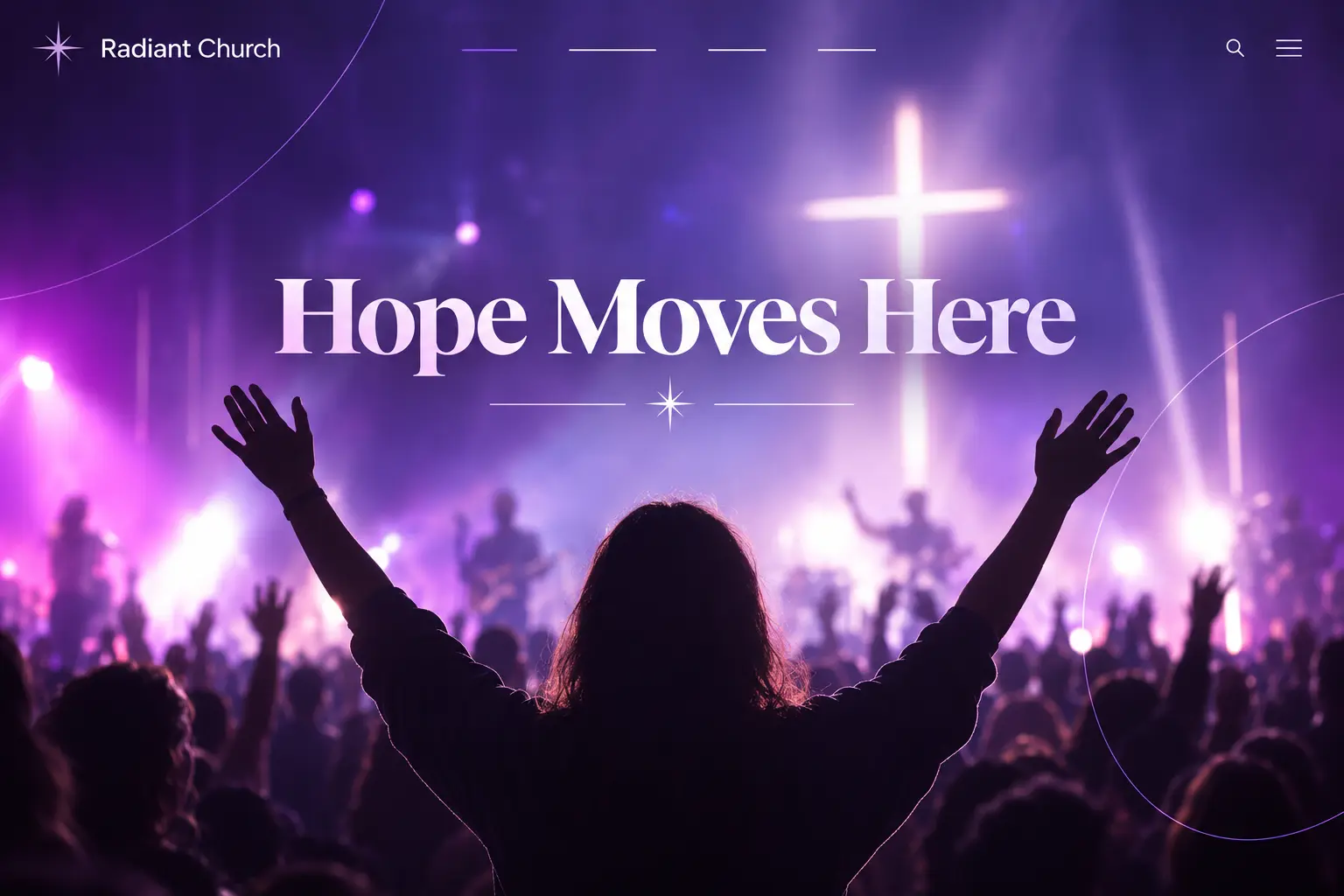 Radiant Church homepage design: a worship night in purple stage light with raised hands, headlined “Hope Moves Here”.
