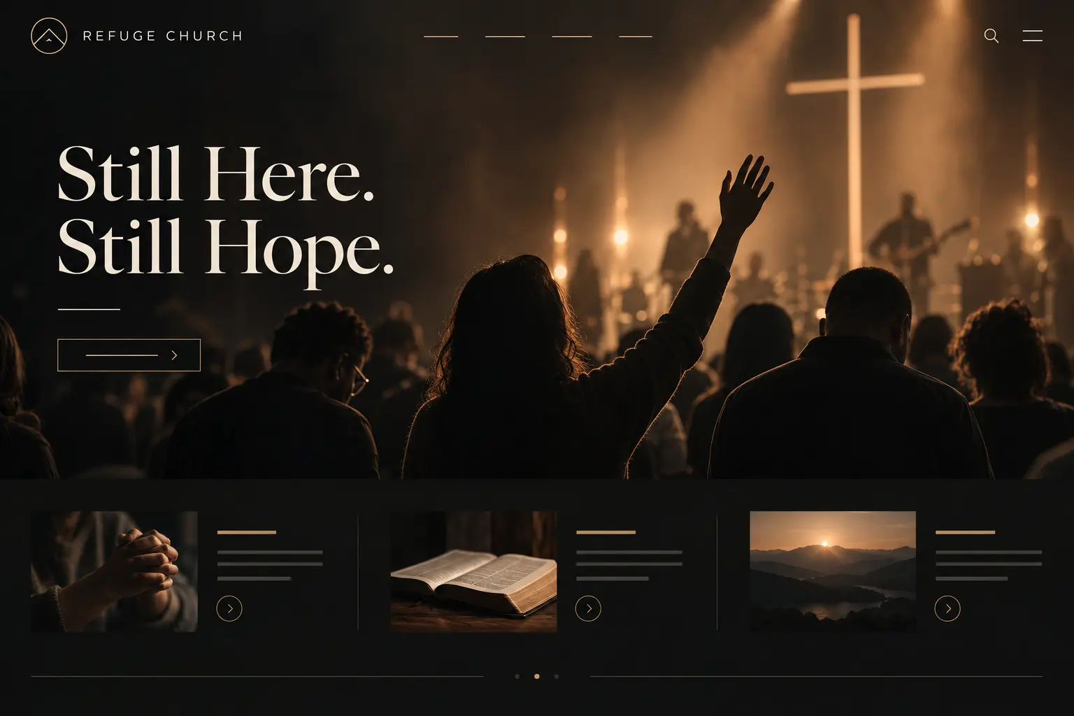 Refuge Church homepage design: a darkened worship service lit by a glowing cross, headlined “Still Here. Still Hope.”