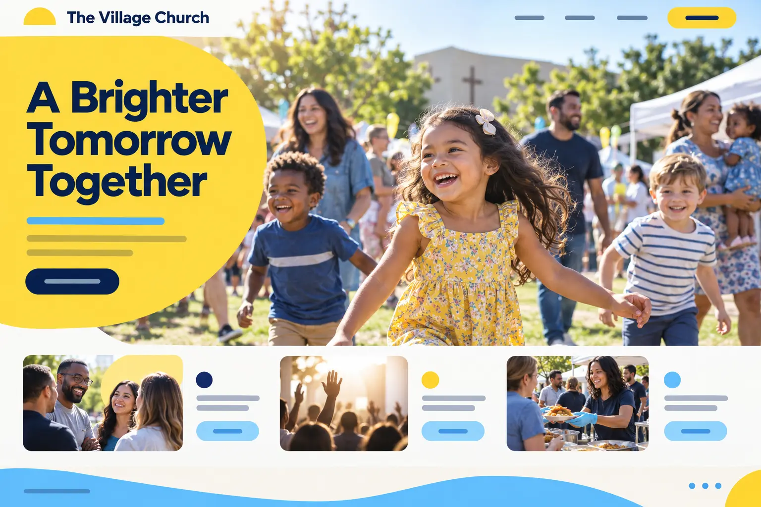 The Village Church homepage design: children running at an outdoor church event, with “A Brighter Tomorrow Together” set on a yellow shape.